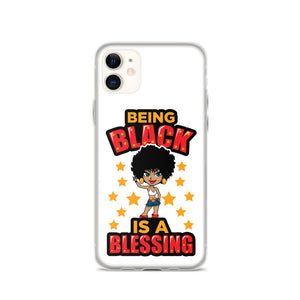 Being Black Is A Blessing iPhone Case