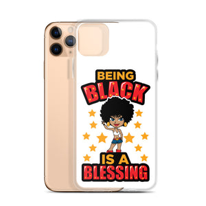 Being Black Is A Blessing iPhone Case