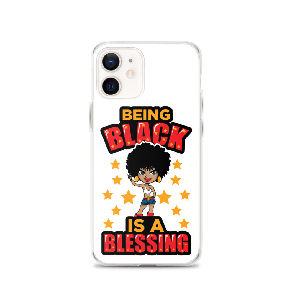 Being Black Is A Blessing iPhone Case