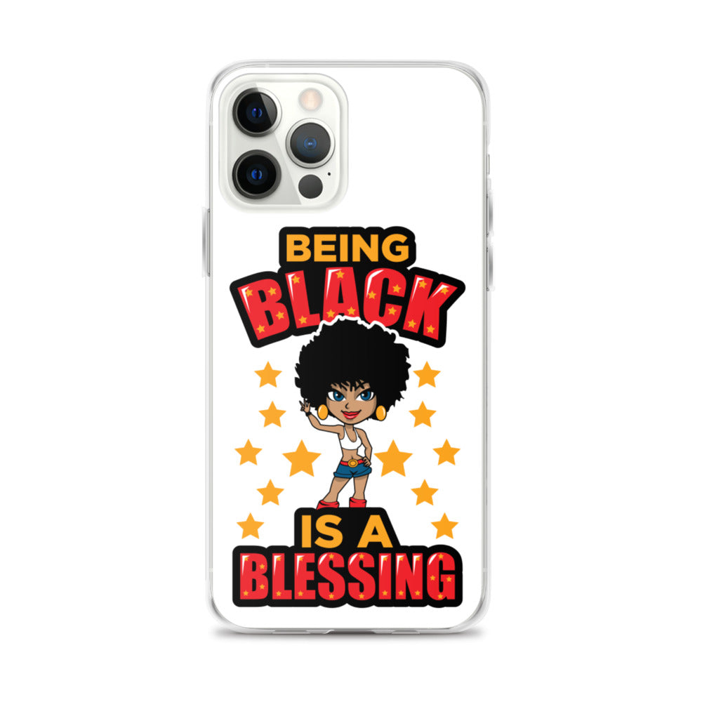 Being Black Is A Blessing iPhone Case