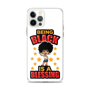 Being Black Is A Blessing iPhone Case