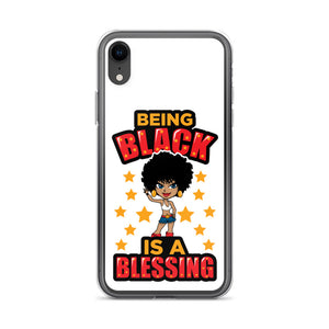 Being Black Is A Blessing iPhone Case