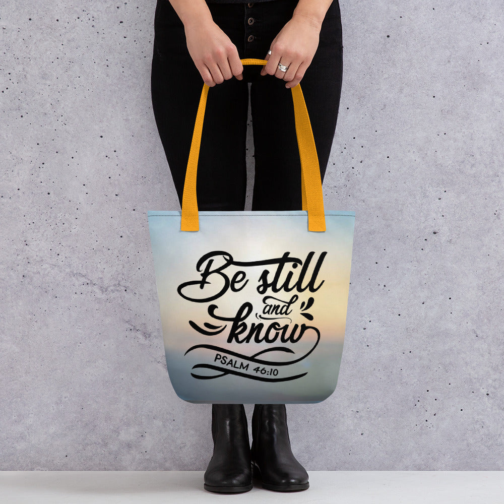 Be Still and Know Tote bag