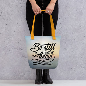 Be Still and Know Tote bag